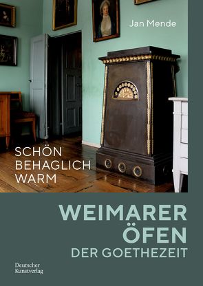 Schön behaglich warm von Mende,  Jan