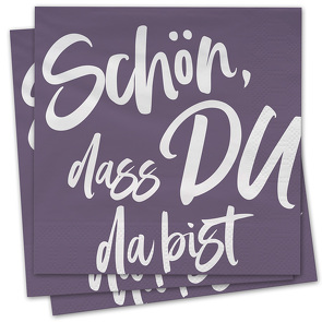 Schön, dass du da bist – Servietten (violett)