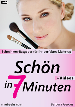 Schön in 7 Minuten von Gerdes,  Barbara