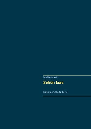 Schön kurz von Brettschneider,  Detlef