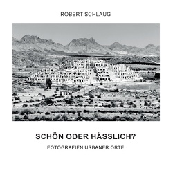 Schön oder hässlich? von Schlaug,  Robert