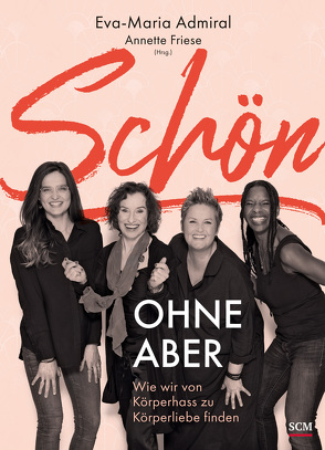 Schön ohne Aber von Admiral,  Eva-Maria, Friese,  Annette