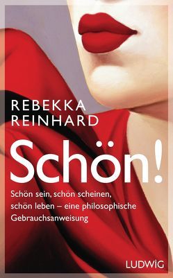 SCHÖN! von Reinhard,  Rebekka