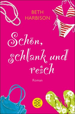 Schön, schlank und reich von Harbison,  Beth, Kruse,  Tatjana