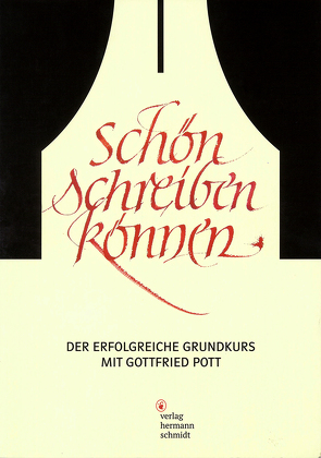 Schön schreiben können von Gottfried,  Pott