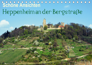 Schöne Ansichten – Heppenheim an der Bergstraße (Tischkalender 2020 DIN A5 quer) von Jährling,  Dagmar