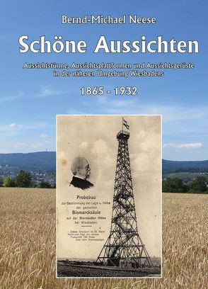 Schöne Aussichten von Neese,  Bernd-Michael