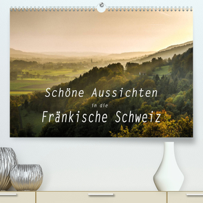 Schöne Aussichten in die Fränkische Schweiz (Premium, hochwertiger DIN A2 Wandkalender 2023, Kunstdruck in Hochglanz) von oldshutterhand