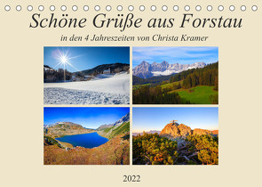 Schöne Grüße aus Forstau (Tischkalender 2022 DIN A5 quer) von Kramer,  Christa