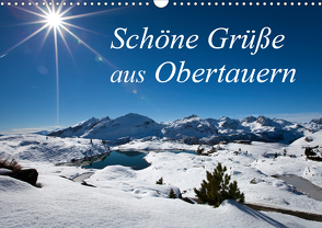 Schöne Grüße aus Obertauern (Wandkalender 2021 DIN A3 quer) von Kramer,  Christa