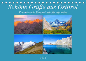 Schöne Grüße aus Osttirol (Tischkalender 2023 DIN A5 quer) von Kramer,  Christa