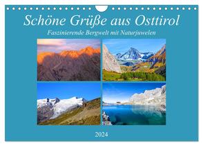 Schöne Grüße aus Osttirol (Wandkalender 2024 DIN A4 quer), CALVENDO Monatskalender von Kramer,  Christa