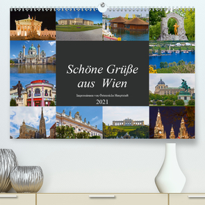 Schöne Grüße aus Wien (Premium, hochwertiger DIN A2 Wandkalender 2021, Kunstdruck in Hochglanz) von Kramer,  Christa