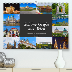 Schöne Grüße aus Wien (Premium, hochwertiger DIN A2 Wandkalender 2022, Kunstdruck in Hochglanz) von Kramer,  Christa