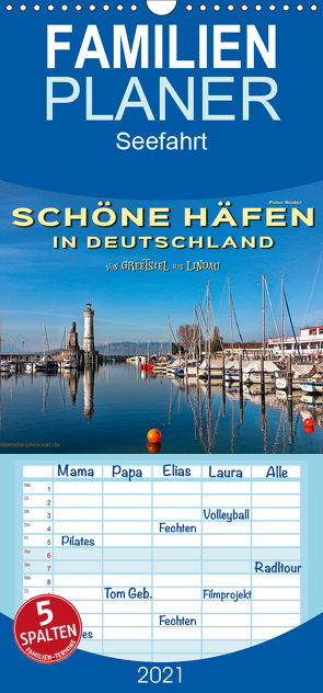 Schöne Häfen in Deutschland von Greetsiel bis Lindau – Familienplaner hoch (Wandkalender 2021 , 21 cm x 45 cm, hoch) von Roder,  Peter