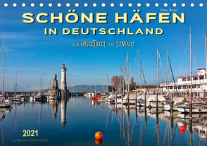 Schöne Häfen in Deutschland von Greetsiel bis Lindau (Tischkalender 2021 DIN A5 quer) von Roder,  Peter