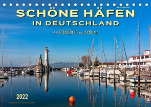 Schöne Häfen in Deutschland von Greetsiel bis Lindau (Tischkalender 2022 DIN A5 quer) von Roder,  Peter