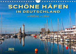 Schöne Häfen in Deutschland von Greetsiel bis Lindau (Wandkalender 2023 DIN A4 quer) von Roder,  Peter