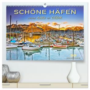 Schöne Häfen zwischen Alaska und Vietnam (hochwertiger Premium Wandkalender 2024 DIN A2 quer), Kunstdruck in Hochglanz von Roder,  Peter