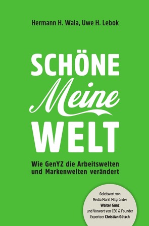 Schöne Meine Welt von Lebok,  Uwe, Wala,  Hermann