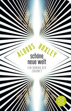 Schöne Neue Welt von Döring,  Tobias, Huxley,  Aldous, Strätling,  Uda