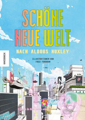 Schöne neue Welt von Fordham,  Fred, Huxley,  Aldous, Lindemann,  Anu Katariina