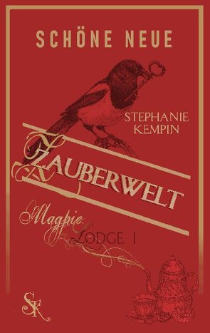 Schöne neue Zauberwelt von Kempin,  Stephanie