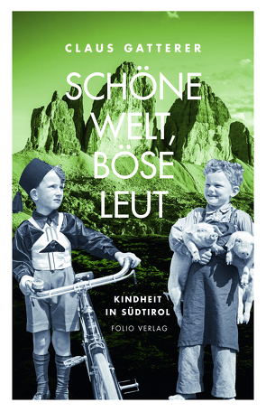 Schöne Welt, böse Leut von Gatterer,  Claus