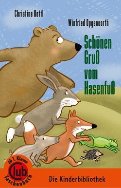 Schönen Gruß vom Hasenfuß von Opgenoorth,  Winfried, Rettl,  Christine