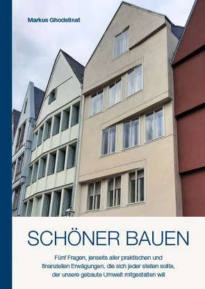 SCHÖNER BAUEN von Ghodstinat,  Markus