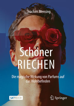 Schöner RIECHEN von Mensing,  Joachim