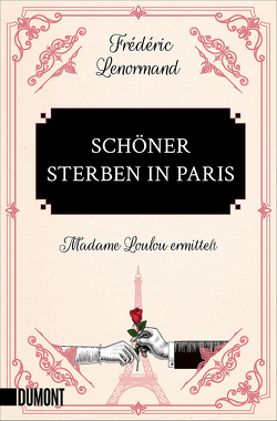 Schöner sterben in Paris von Lenormand,  Frédéric, Pinnow,  Jörn