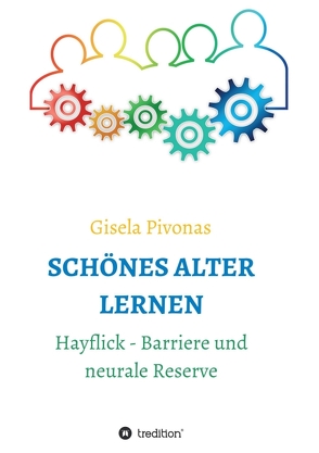 SCHÖNES ALTER LERNEN von Pivonas,  Gisela