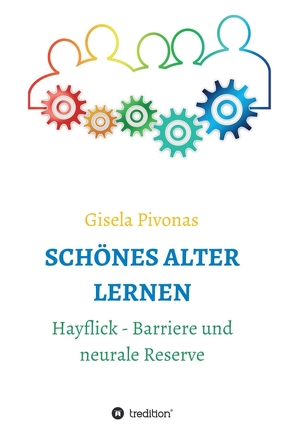 SCHÖNES ALTER LERNEN von Pivonas,  Gisela