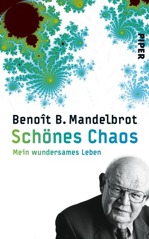 Schönes Chaos von Mandelbrot,  Benoît B., Reuter,  Helmut