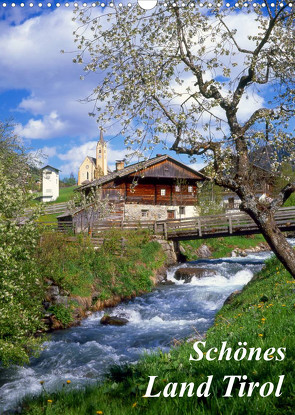 Schönes Land Tirol (Wandkalender 2023 DIN A3 hoch) von Reupert,  Lothar