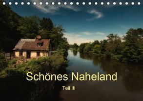 Schönes Naheland – Teil III (Tischkalender 2019 DIN A5 quer) von Hess,  Erhard