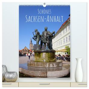 Schönes Sachsen-Anhalt (hochwertiger Premium Wandkalender 2024 DIN A2 hoch), Kunstdruck in Hochglanz von Kruse,  Gisela