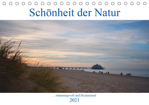 Schönheit der Natur. (Tischkalender 2021 DIN A5 quer) von NadAle