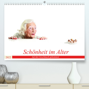 Schönheit im Alter – Auf den Geschmack gekommen (Premium, hochwertiger DIN A2 Wandkalender 2022, Kunstdruck in Hochglanz) von Vincke,  Andreas