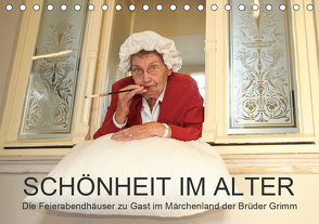 „Schönheit im Alter“ – die Feierabendhäuser zu Gast im Märchenland der Brüder Grimm (Tischkalender 2021 DIN A5 quer) von Vincke,  Andreas