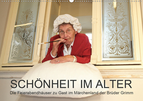 „Schönheit im Alter“ – die Feierabendhäuser zu Gast im Märchenland der Brüder Grimm (Wandkalender 2021 DIN A2 quer) von Vincke,  Andreas