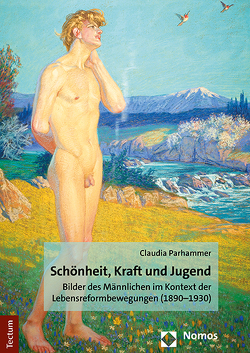 Schönheit, Kraft und Jugend von Parhammer,  Claudia