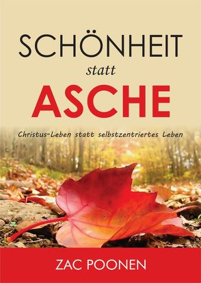 Schönheit statt Asche von Poonen,  Zac