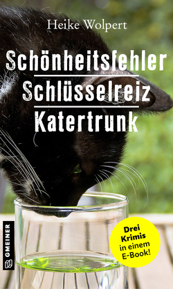 Schönheitsfehler – Schlüsselreiz – Katertrunk von Wolpert,  Heike