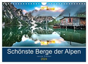 Schönste Berge der Alpen (Wandkalender 2024 DIN A4 quer), CALVENDO Monatskalender von Fischer,  Janina