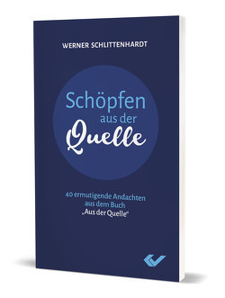 Schöpfen aus der Quelle von Schlittenhardt,  Werner