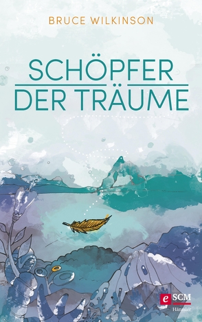 Schöpfer der Träume von Wilkinson,  Bruce