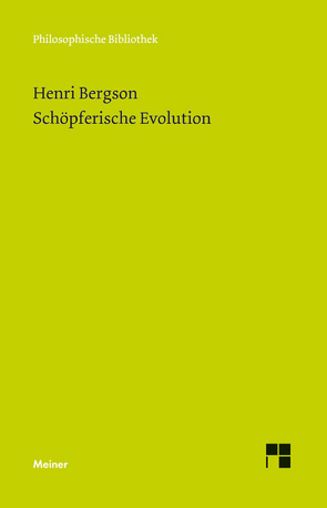 Schöpferische Evolution von Bergson,  Henri, Brague,  Rémi, Drewsen,  Margarethe