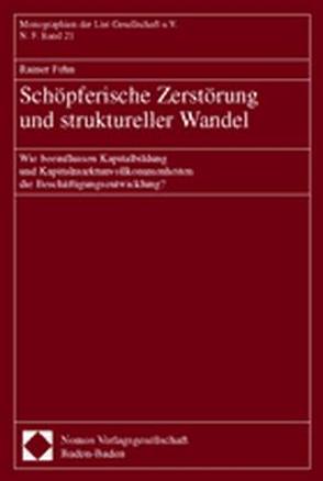 Schöpferische Zerstörung und struktureller Wandel von Fehn,  Rainer